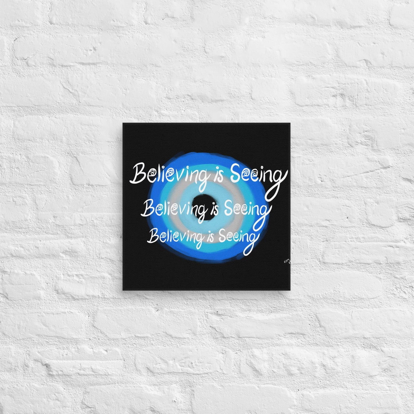 Believing is Seeing Canvas Print Wall Art - Purposeful Dreamer