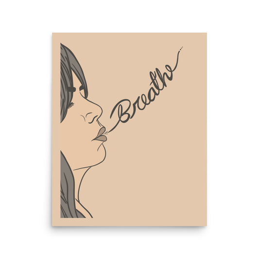 Breathe Poster Print - Purposeful Dreamer