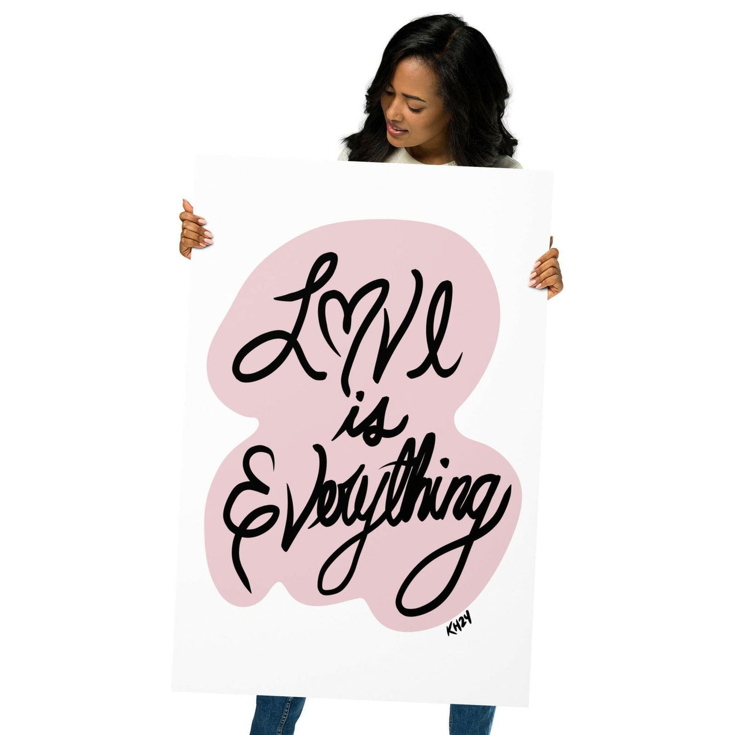 Love is Everything Art Print - Purposeful Dreamer