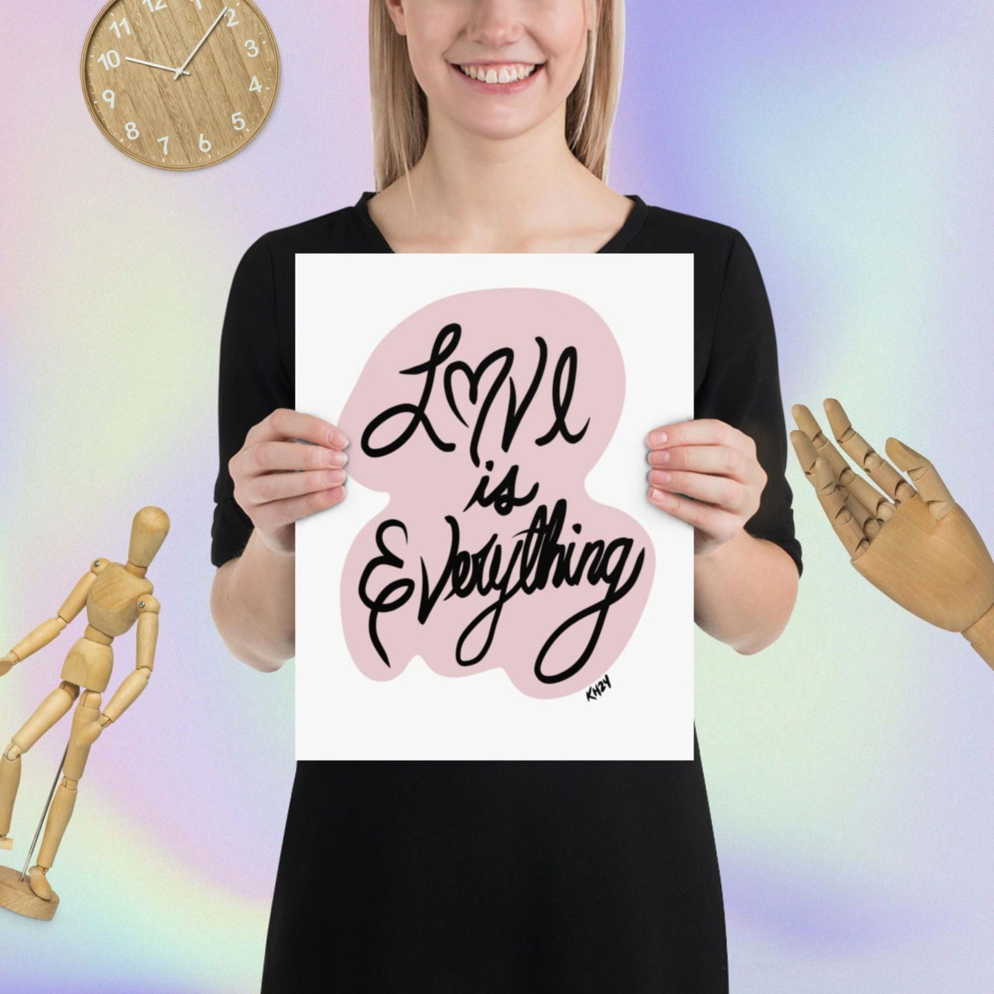 Love is Everything Art Print - Purposeful Dreamer