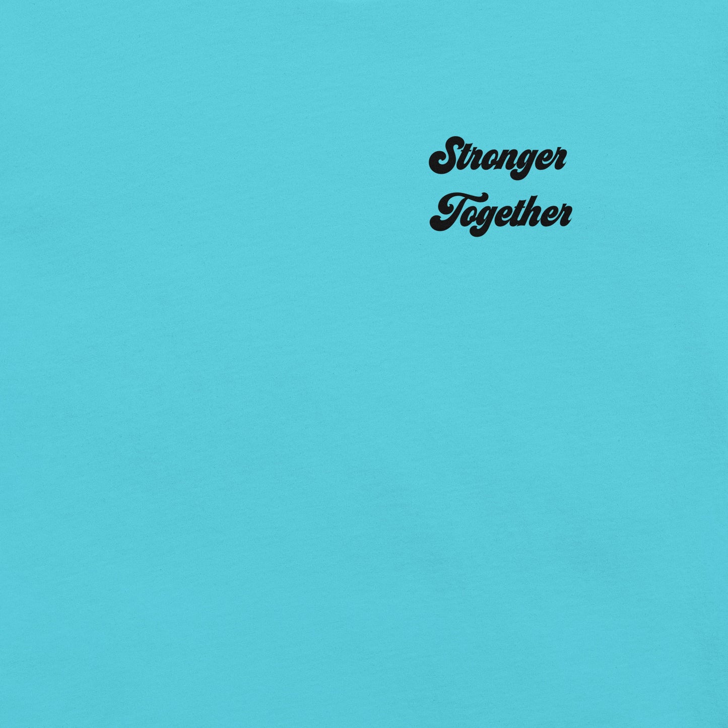 Stronger Together Tee – Wear Your Strength