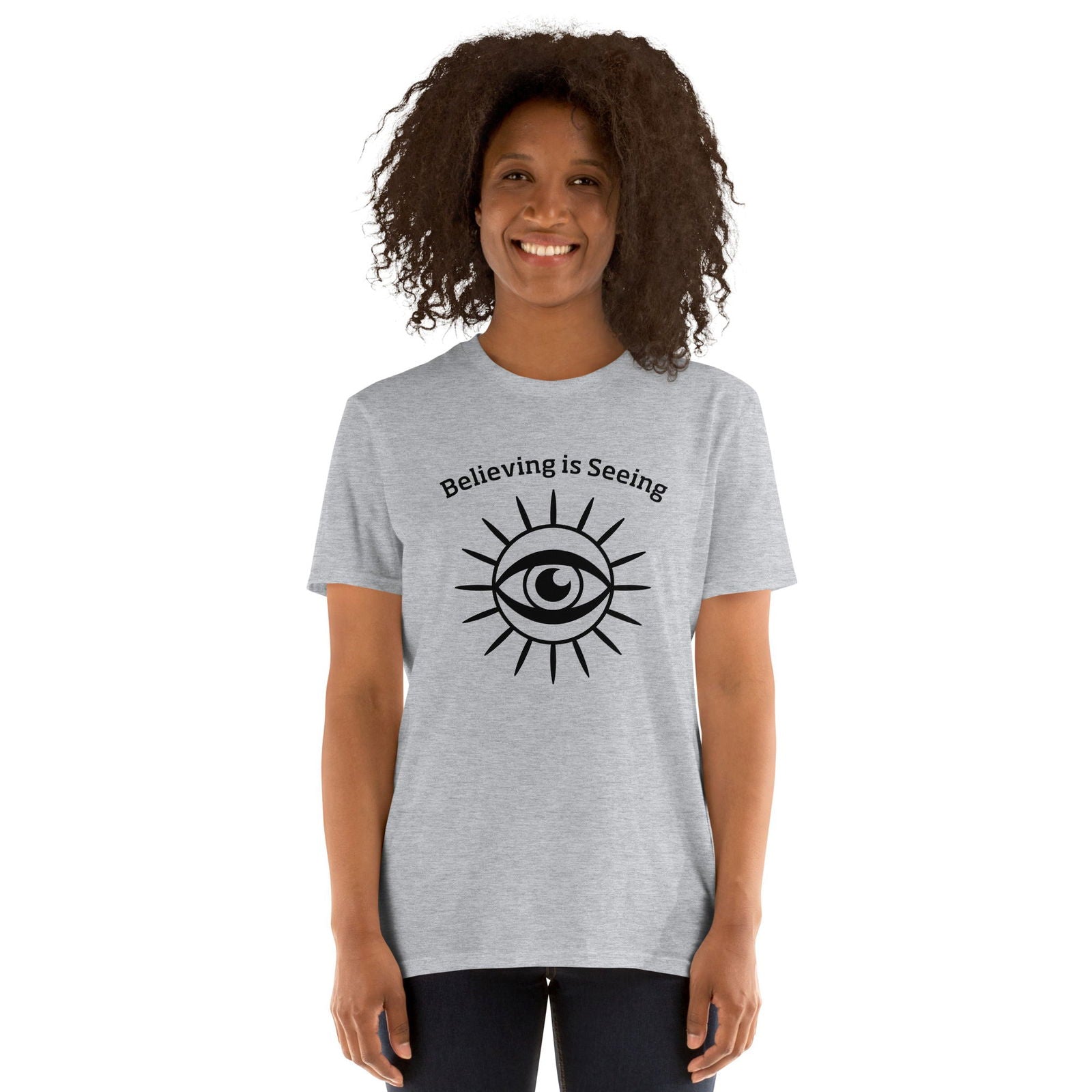 Believing is Seeing Short-Sleeve Unisex T-Shirt - Purposeful Dreamer 