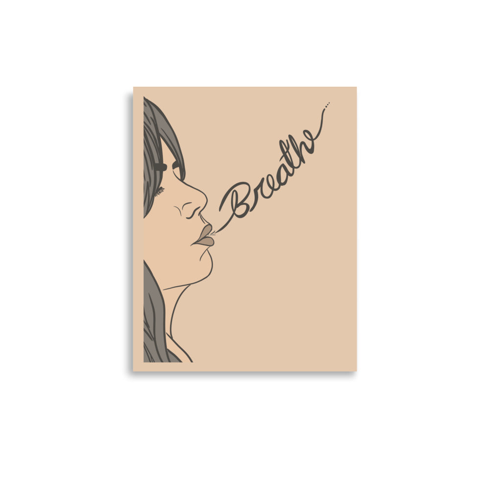 Breathe Poster Print - Purposeful Dreamer 