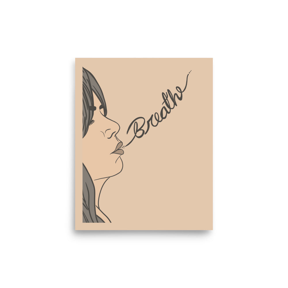 Breathe Poster Print - Purposeful Dreamer 
