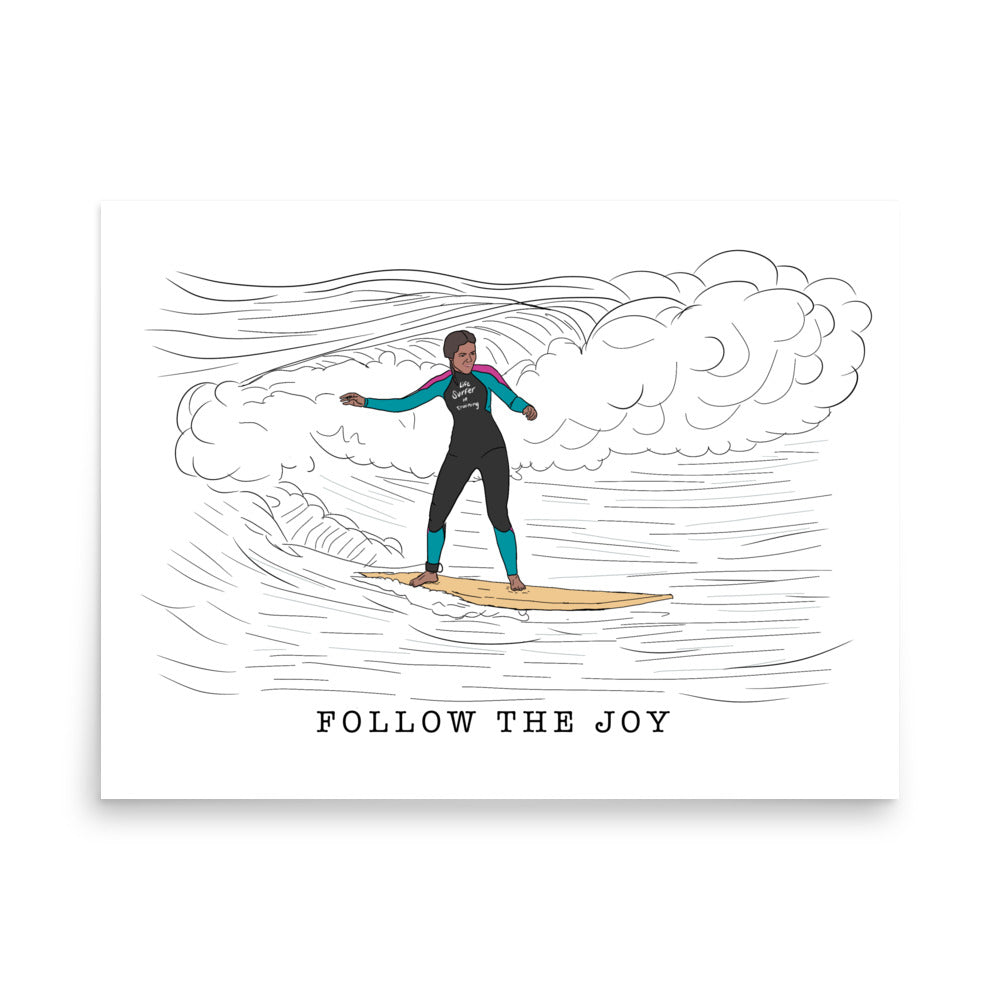 Follow the Joy Surfing Poster - Purposeful Dreamer 