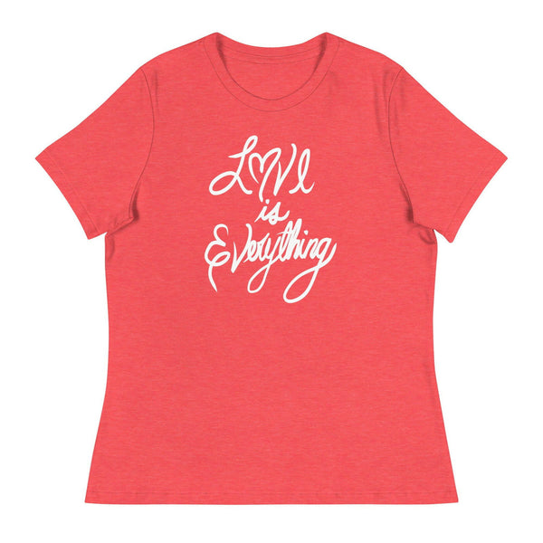 LOVE IS EVERYTHING Women's Bella Canvas Relaxed T-Shirt - Purposeful Dreamer 