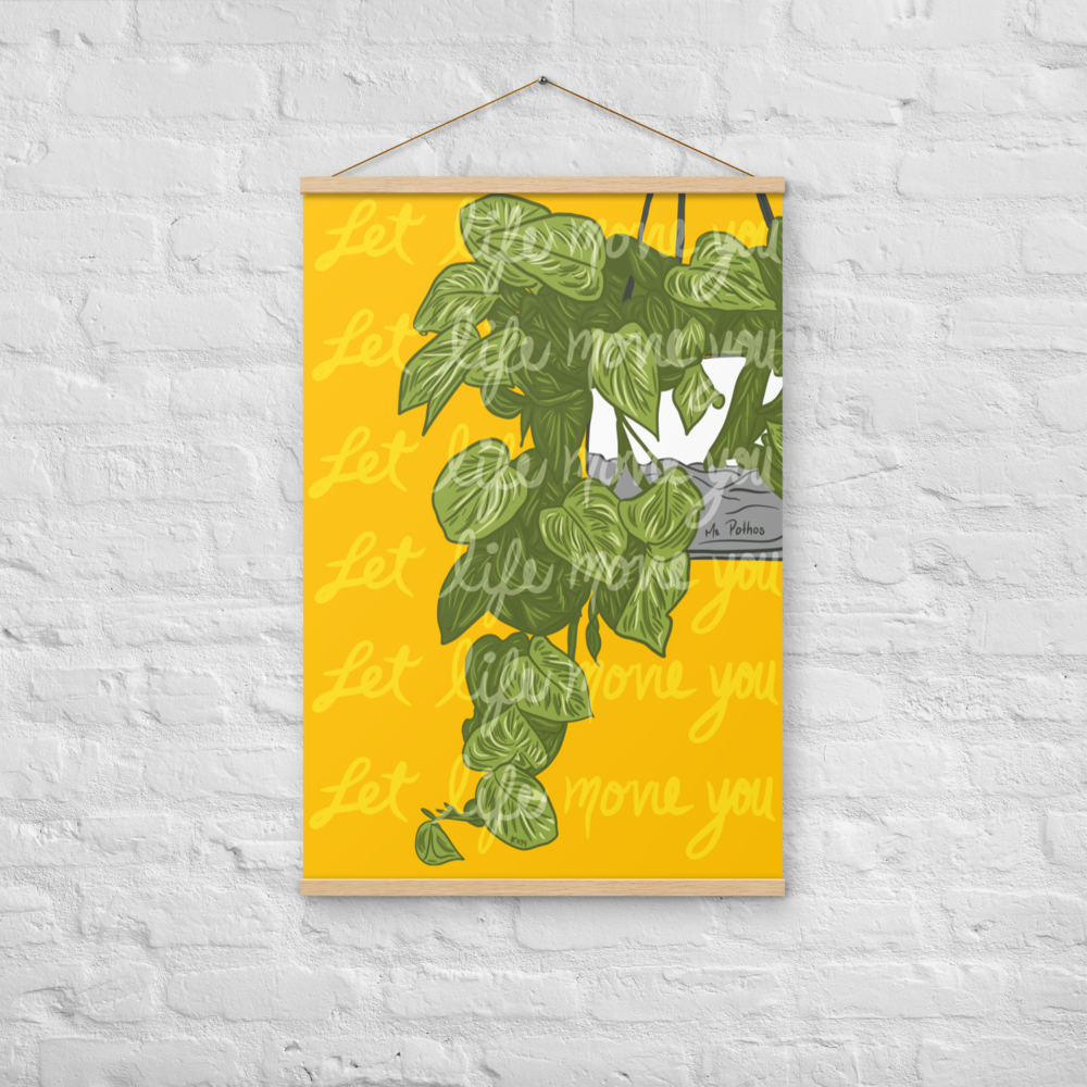 pothos poster Let Life Move You Plant Poster with hangers – Purposeful Dreamer