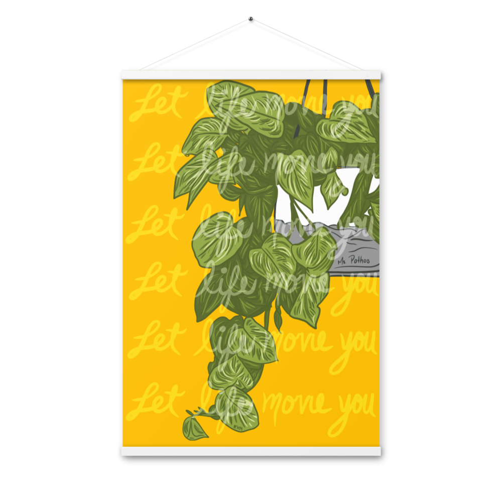 Let Life Move You Plant Poster with hangers - Purposeful Dreamer 
