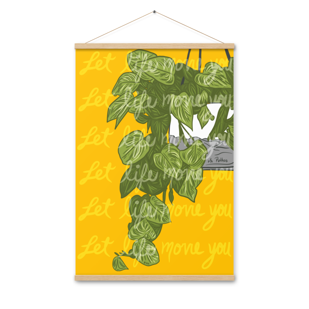 Let Life Move You Plant Poster with hangers - Purposeful Dreamer 