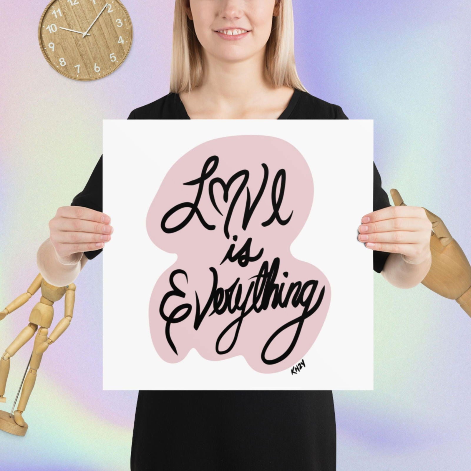 Love is Everything Art Print - Purposeful Dreamer 