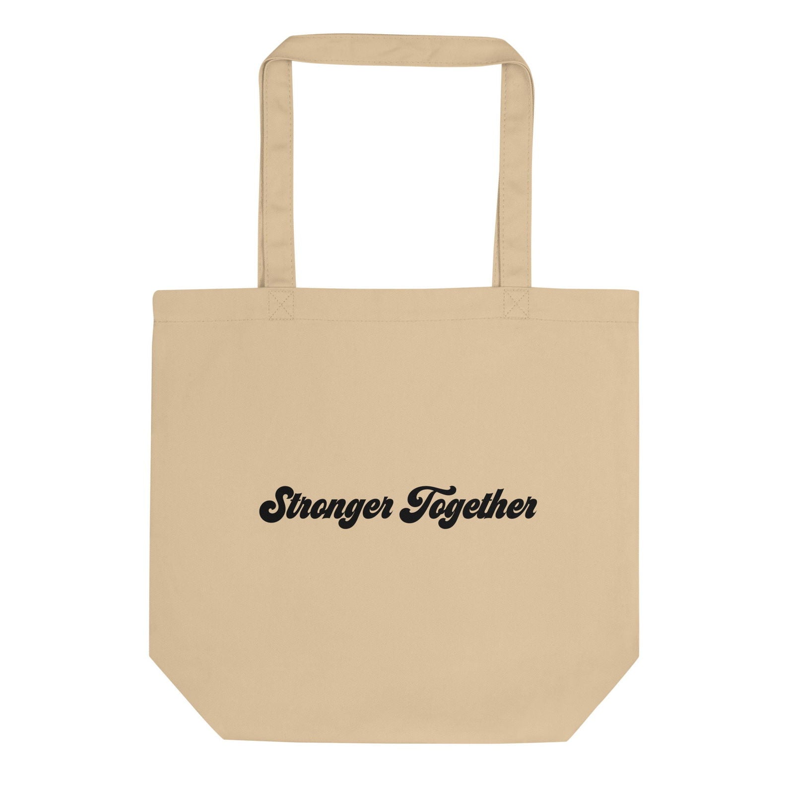 Stronger Together Eco Tote Bag - Purposeful Dreamer 