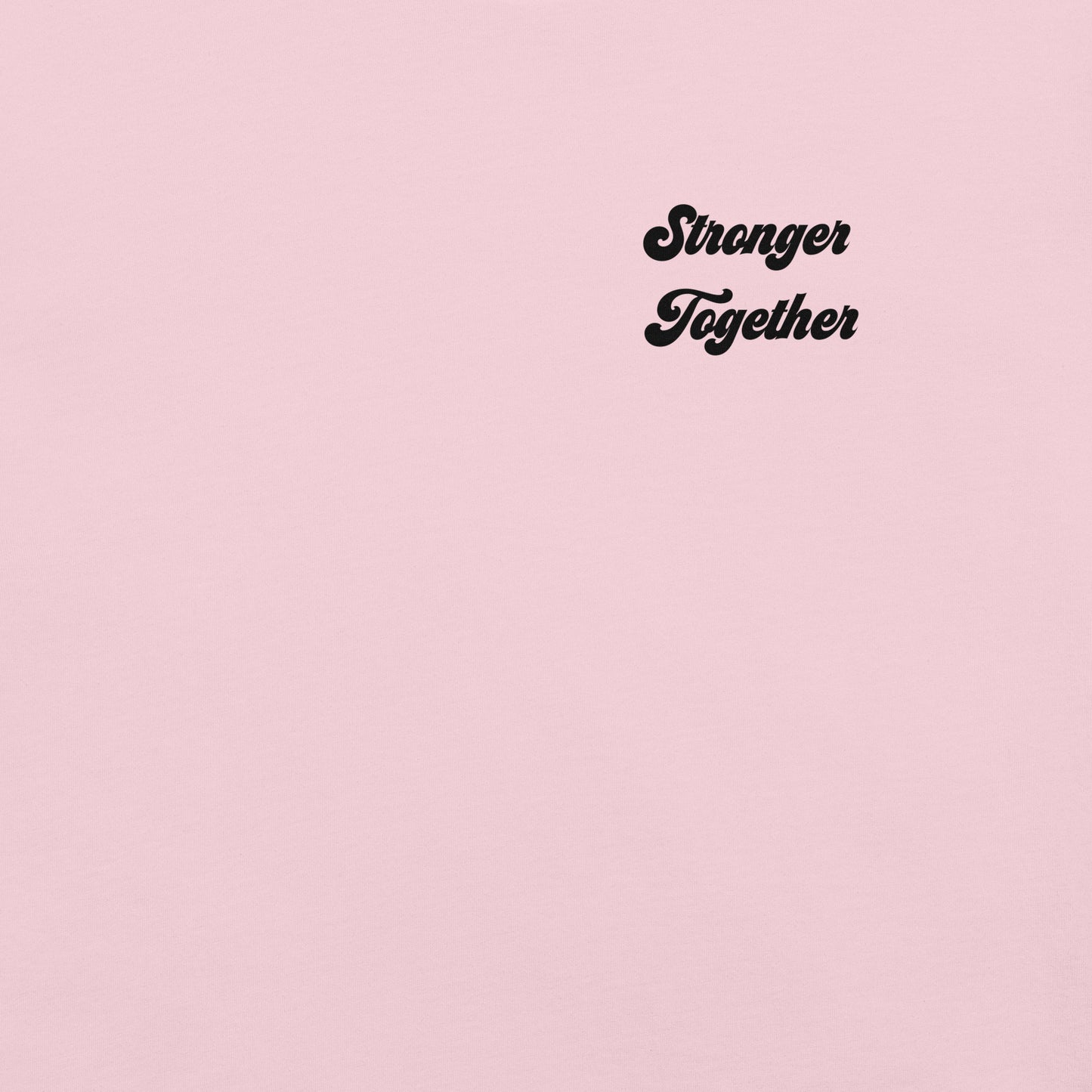 Stronger Together Tee – Wear Your Strength